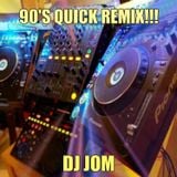 90's Quick Remix!