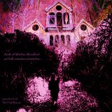A Tale of Witches, Woodland and half-remembered melodies...