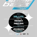 Superbass Night 007 @ Desafinado house club (Alicante)