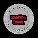 Kasey Week 6 RoofTop Room