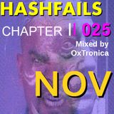 Hashfails 025 Bipolar - mixed by OxTronica Nov 18 2014.