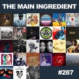 The Main Ingredient Radio Show NYC - Episode #287
