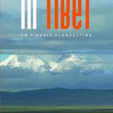 Pisa Book Festival 2011 - Flaviano Bianchini, In Tibet. Un viaggio clandestino, BFS Editore