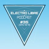 Electro Libre ::: Podcast #35