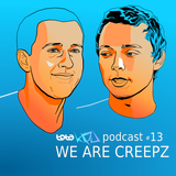 Podcast #13 WE ARE CREEPZ