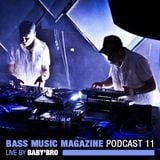 Baby'Bro (LIVE) - Bass Music Magazine Podcast 11