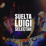 TROPICORE # 32 - SUELTA LUIGI SELECTAH