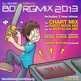 Bourgmix 2013 (Chart Mix + Party Rock Mix + Nostalgia Mix)