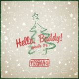 Hello, Buddy! Episode #5 - Christmas Mood