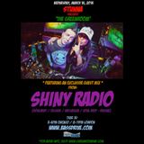 STUNNA Live in The Greenroom with SHINY RADIO Guest Mix March 16 2016