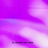 Im Zeichen Der Stille