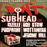 Subhead (Live PA) @ Don't - Bar 512 London - 12.04.2013