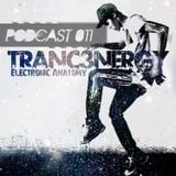 Tranc3nergY's Electronic Anatomy PODCAST # 011