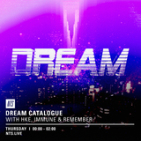 Dream Catalogue w/ HKE, Immune & Remember - 25th February 2016