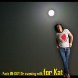 Vakula - Fade In/Out Or Evening Milk For Kat 27-08-2008