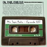 Mix Tape Radio | EPISODE 037