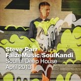 Steve Parr FaizeMusic MixShow April 2013 - Soulful/Deep House