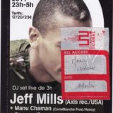 Manu Chaman - w/ Jeff Mills @ L'Autre Canal (DJ Mix)
