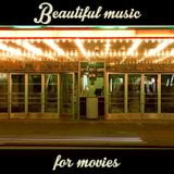 Beautiful Music for movies