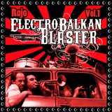 Rojo ElectroBalkanBlaster #1