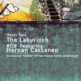 Henry Saiz The Labyrinth 09 feat Hernan Cattaneo (15-06-2010)