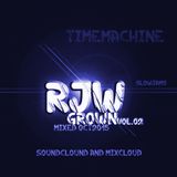 TIMEMACHINE - RjW - GROWN Vol. 2