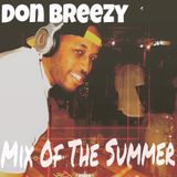 Don Breezy Present:Mix Of The Summer 2015