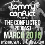 The Conflicted Podcast March 2016