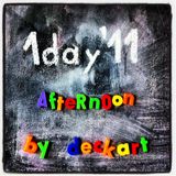 1day'11 afternoon