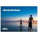Vibrate/Levitate