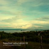 headset education IX