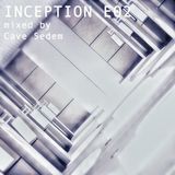 Cave Sedem - Inception E02