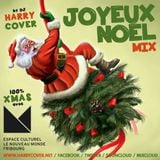 Joyeux Noël & Merry Christmas Mix by Dj Harry Cover