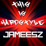 THIS IS HARDSTYLE (JameesZ Session)