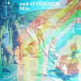 End of Summer mix 2011 by bad muffin