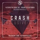 CRΛSH (Juice - BE) exclusive mix for Futuristik Soul VII