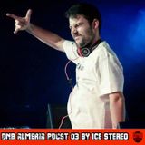 DNB ALMERIA PDCST 03 BY ICE STEREO