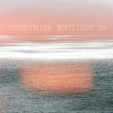 White Light 119 - Justin Miller