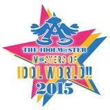 THE IDOLM@STER After M@STER OF IDOL WORLD!! 2015
