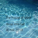 The House of Plain Deep into Fall Mix