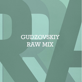 Gudzovskiy - Raw Mixtape (2014 November)