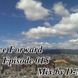 Trance Forward Episode 015 Mix by D-Mo Lin