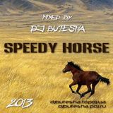 DJ Butesha - Speedy Horse (December 2013)
