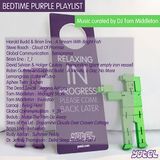 Bedtime Purple Playlist curated by Tom Middleton