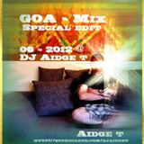 GOA Trip into the Past Mix Set @DJAidgeT (20.06.2012)