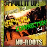 Pull It Up Show - Episode 01 - S5