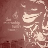 the microchip junky hour #2