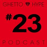 GH Podcast #23