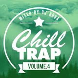 Chill Out Trap Mix 2014 #4