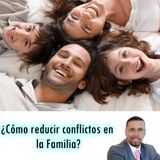 Como lidiar con problemas en la Familia